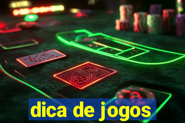 dica de jogos