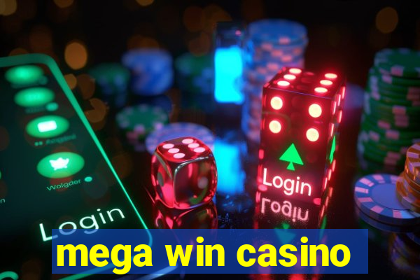 mega win casino