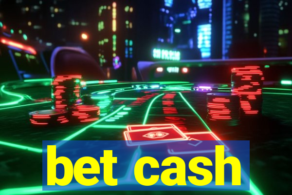 bet cash