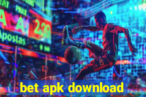 bet apk download