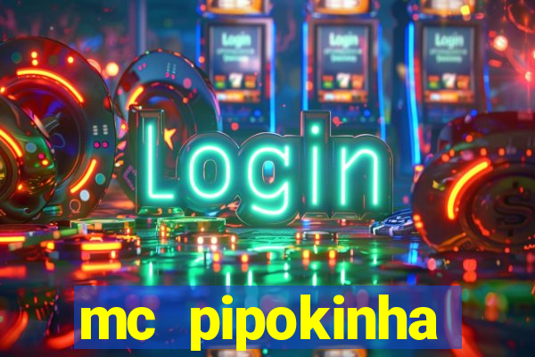 mc pipokinha privacy videos