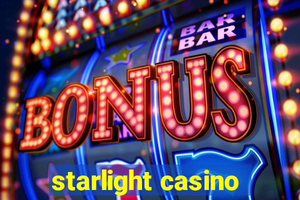 starlight casino