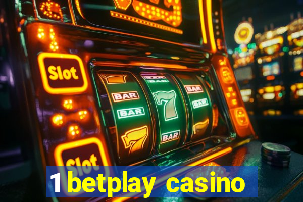 1 betplay casino