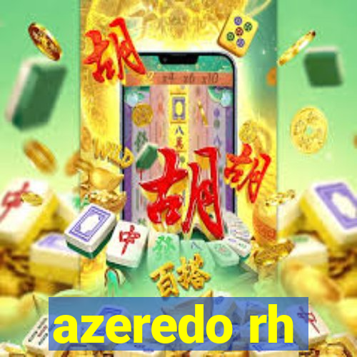 azeredo rh