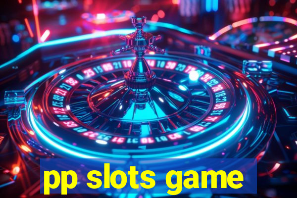 pp slots game