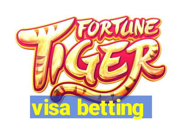 visa betting