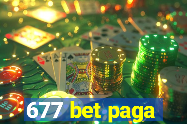 677 bet paga