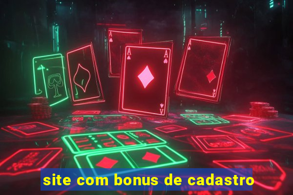 site com bonus de cadastro