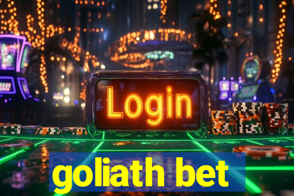 goliath bet