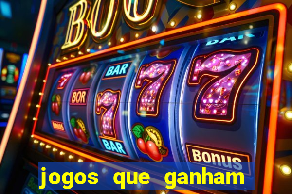 jogos que ganham muito dinheiro