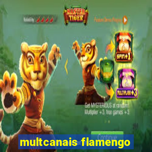 multcanais flamengo