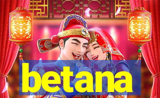 betana