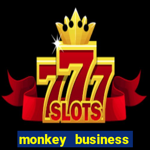 monkey business deluxe slot