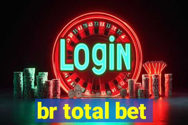 br total bet