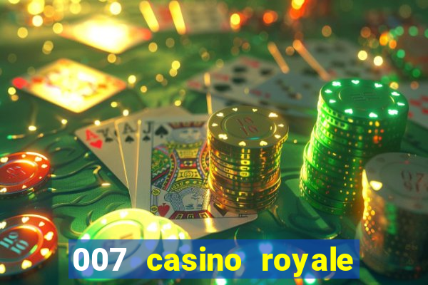 007 casino royale filme completo em portugues