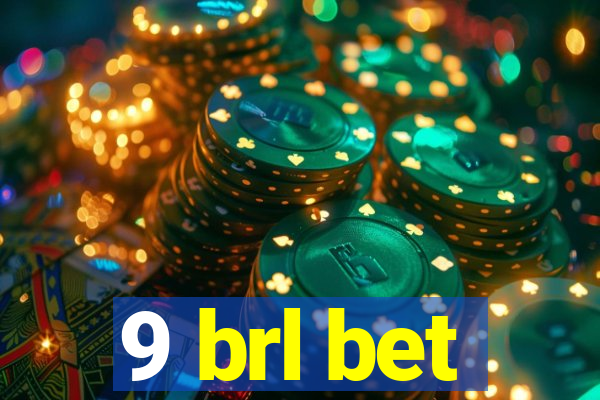 9 brl bet