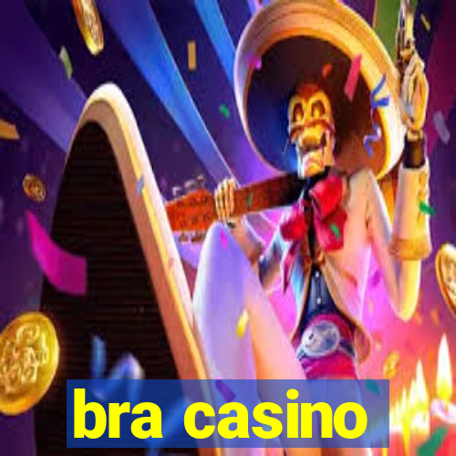 bra casino