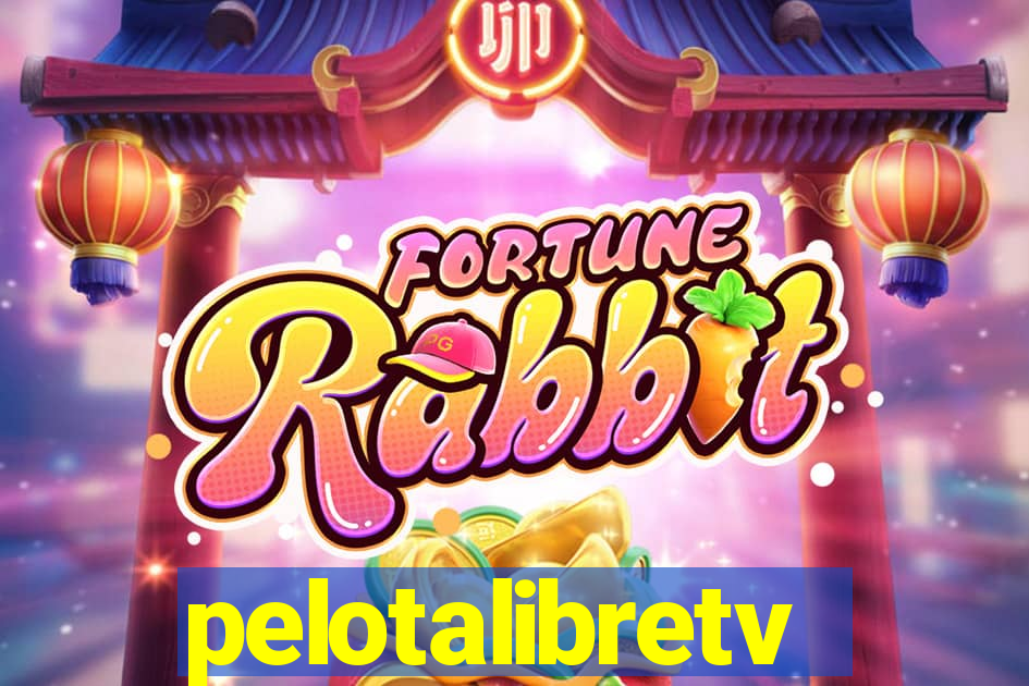 pelotalibretv