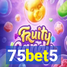 75bet5