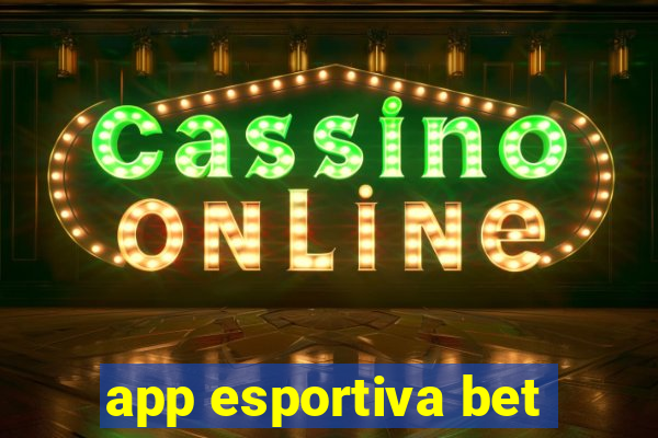 app esportiva bet