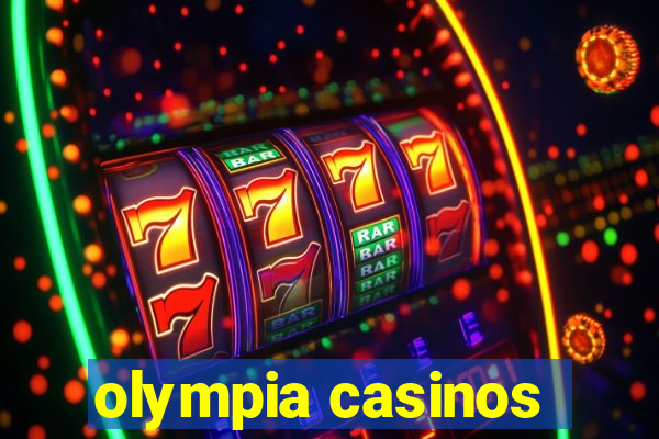 olympia casinos