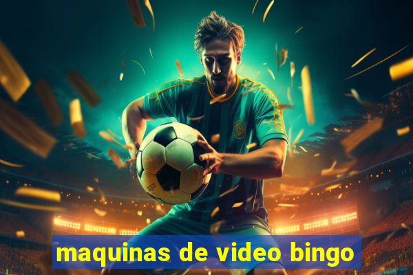 maquinas de video bingo