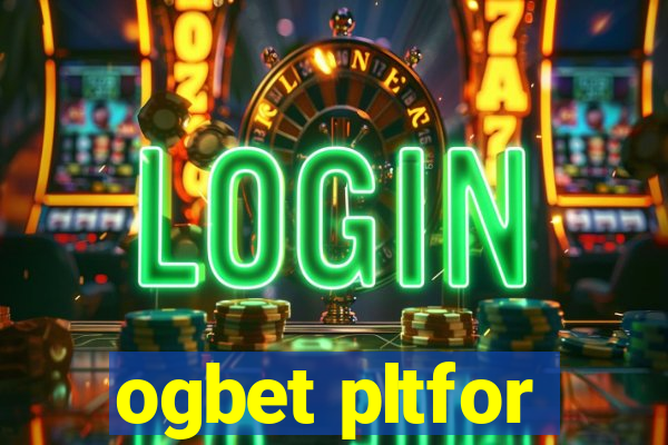 ogbet pltfor