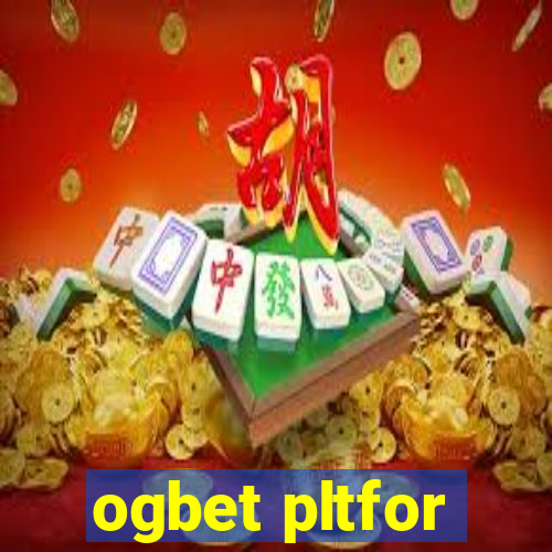 ogbet pltfor