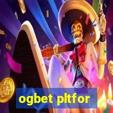 ogbet pltfor