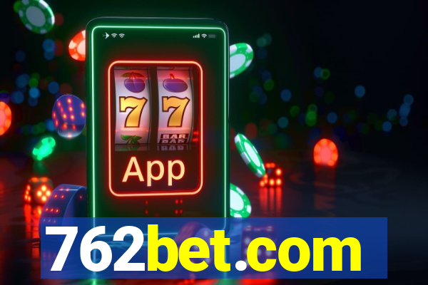 762bet.com