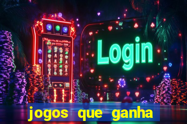 jogos que ganha dinheiro de verdade sem apostar