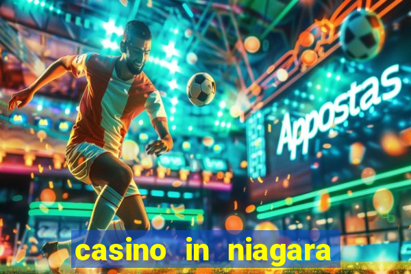 casino in niagara falls canada