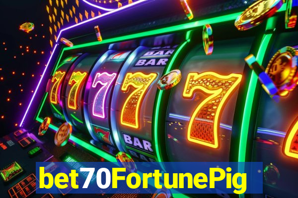 bet70FortunePig