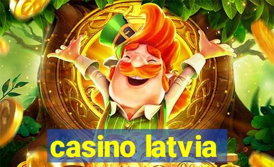 casino latvia