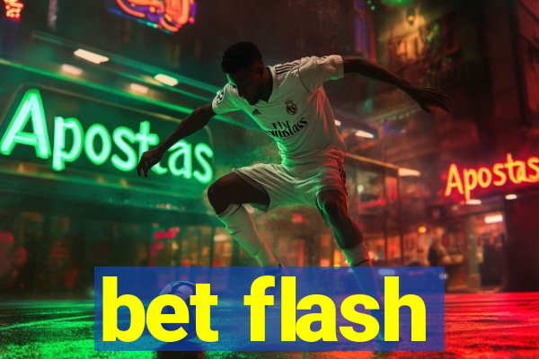 bet flash