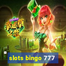 slots bingo 777