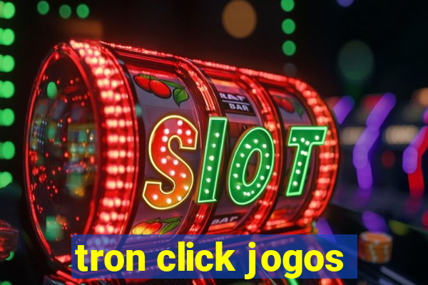 tron click jogos