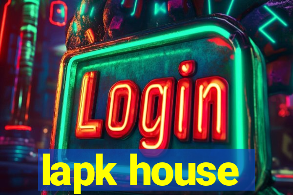 lapk house