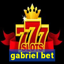 gabriel bet