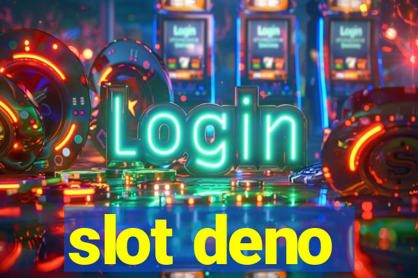 slot deno