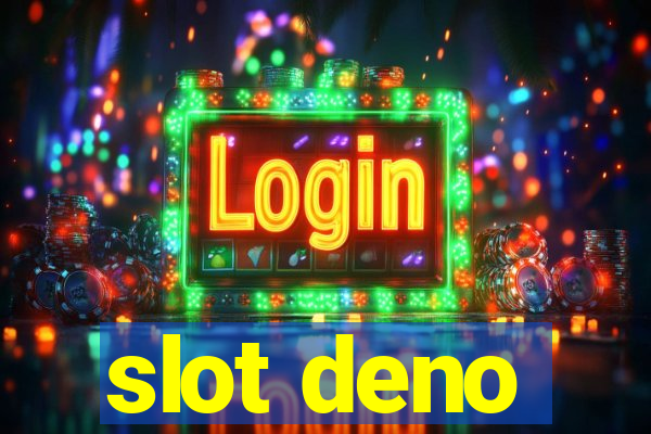 slot deno