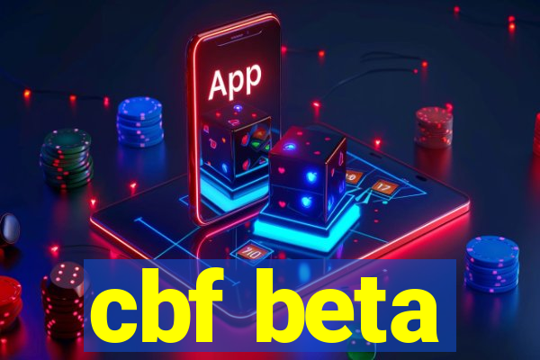 cbf beta