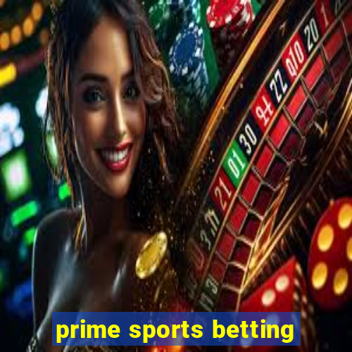 prime sports betting