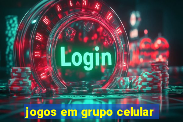 jogos em grupo celular