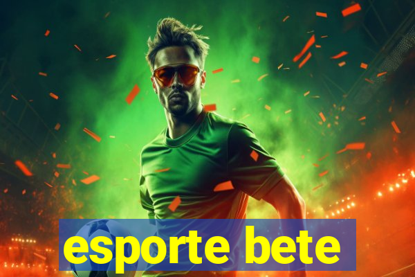 esporte bete