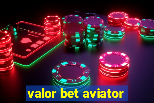 valor bet aviator