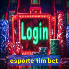 esporte tim bet