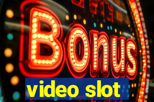 video slot