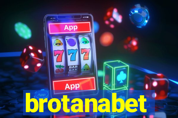 brotanabet