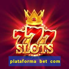 plataforma bet com bonus de cadastro